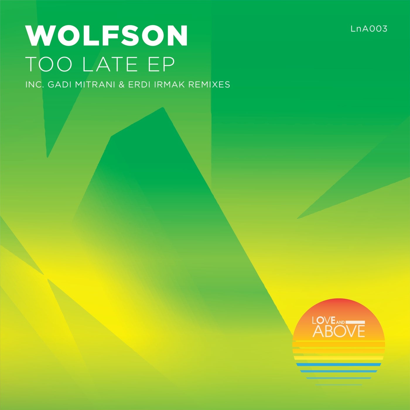 Wolfson - Too Late [LNA003]